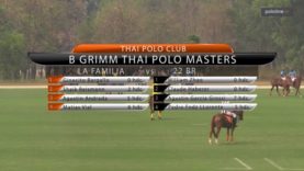 B Grimm Thai Polo Masters – La Familia v 22 BR