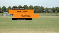 Copa Quesos La Suerte 2022 – Villa a Sesta vs. Polo Angels